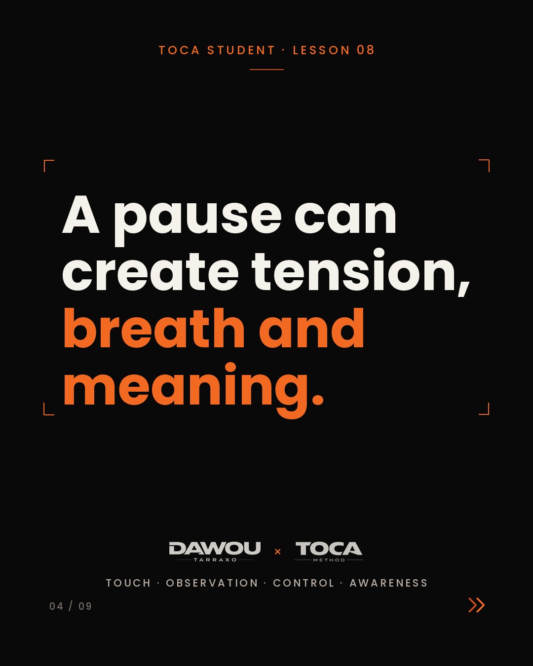 Dance the silence. Tarraxo musicality is what you do when the sound stops, slide 4 of 9