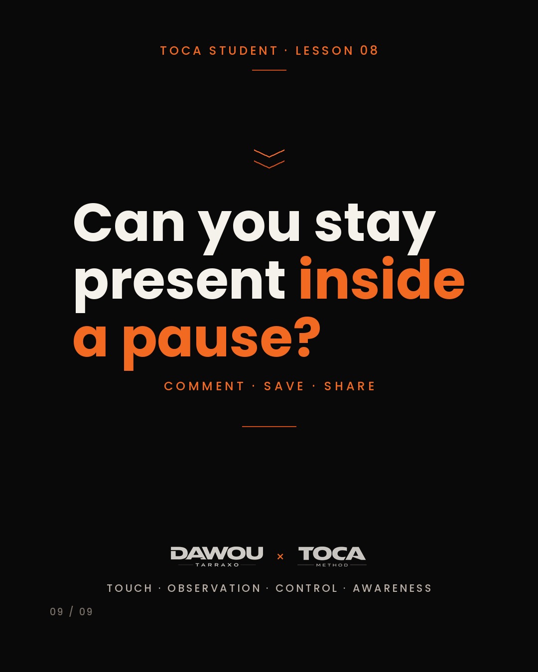 Dance the silence. Tarraxo musicality is what you do when the sound stops, slide 9 of 9