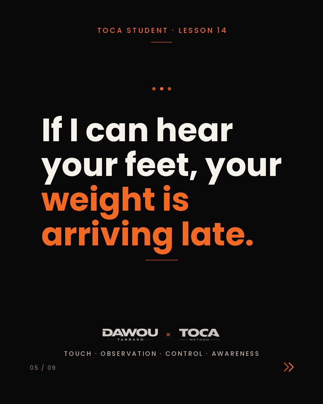 Your walk reveals your dance. The kizomba walk, explained, slide 5 of 9