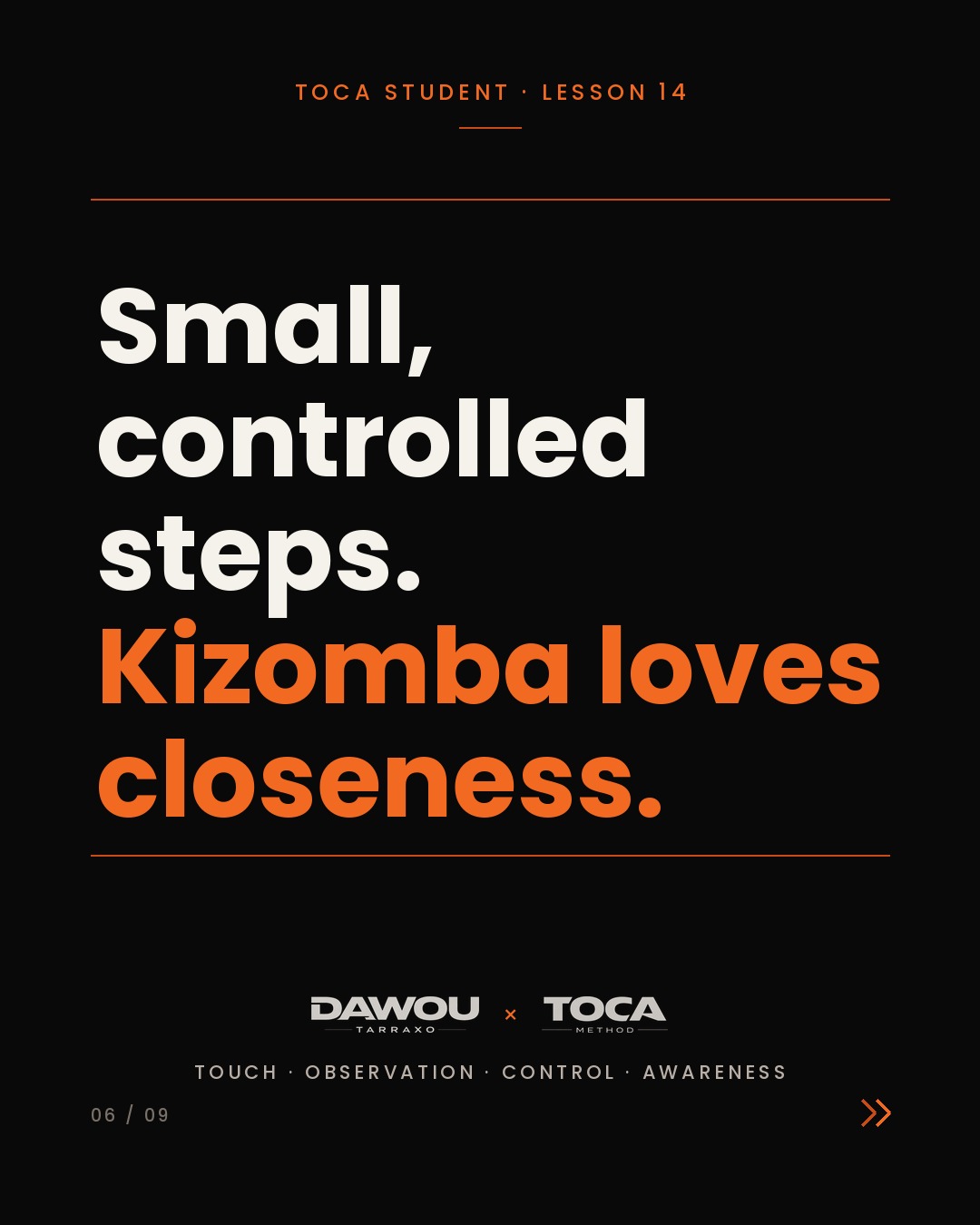Your walk reveals your dance. The kizomba walk, explained, slide 6 of 9