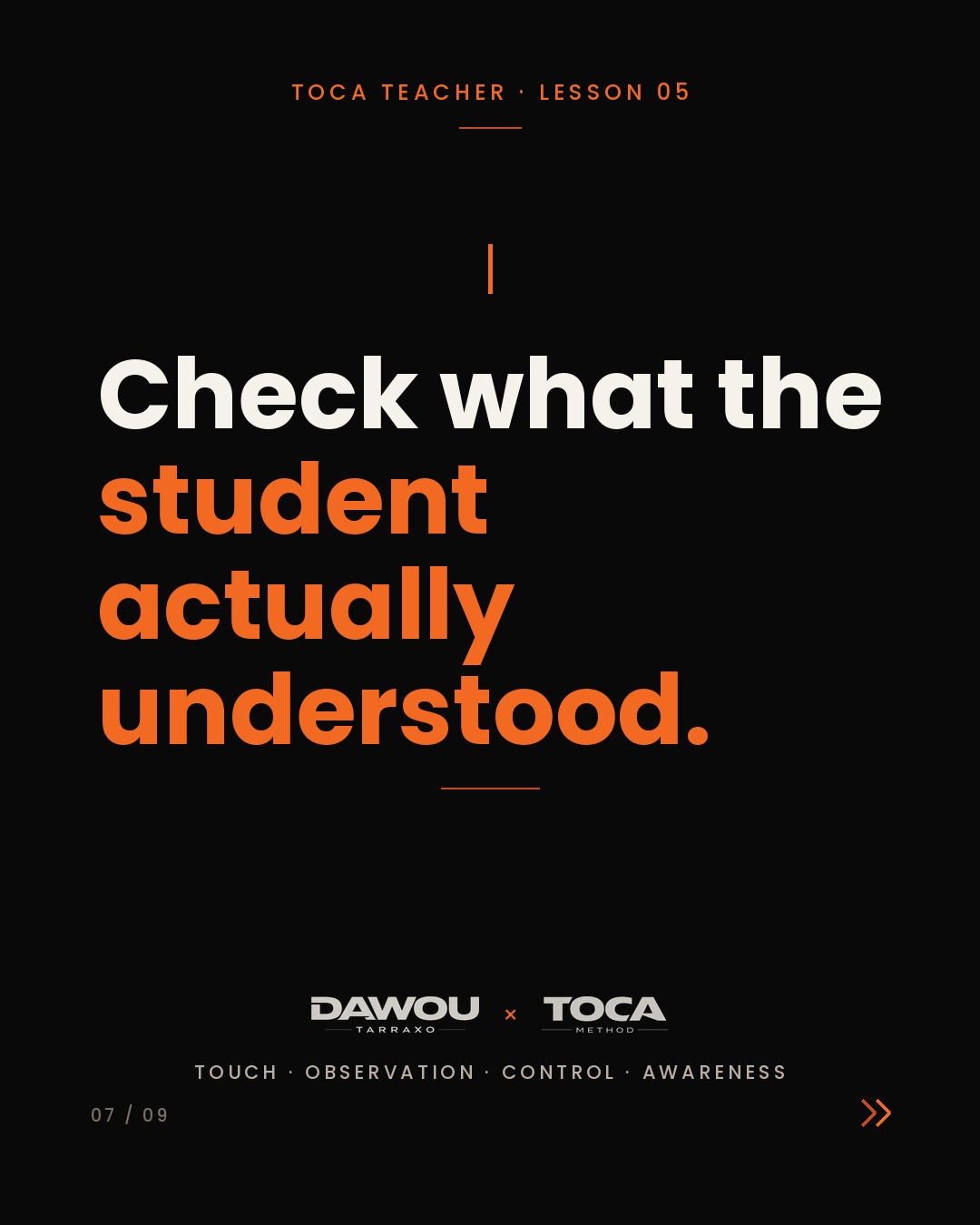 When a dance student does not understand, change the explanation, not the volume, slide 7 of 9