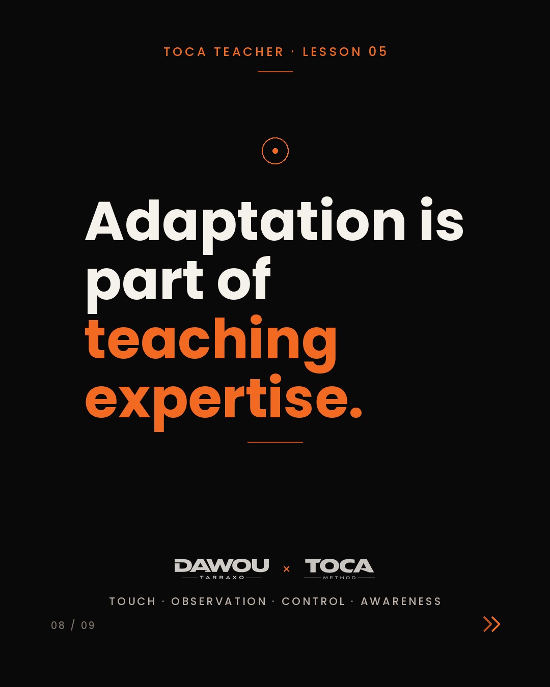 When a dance student does not understand, change the explanation, not the volume, slide 8 of 9