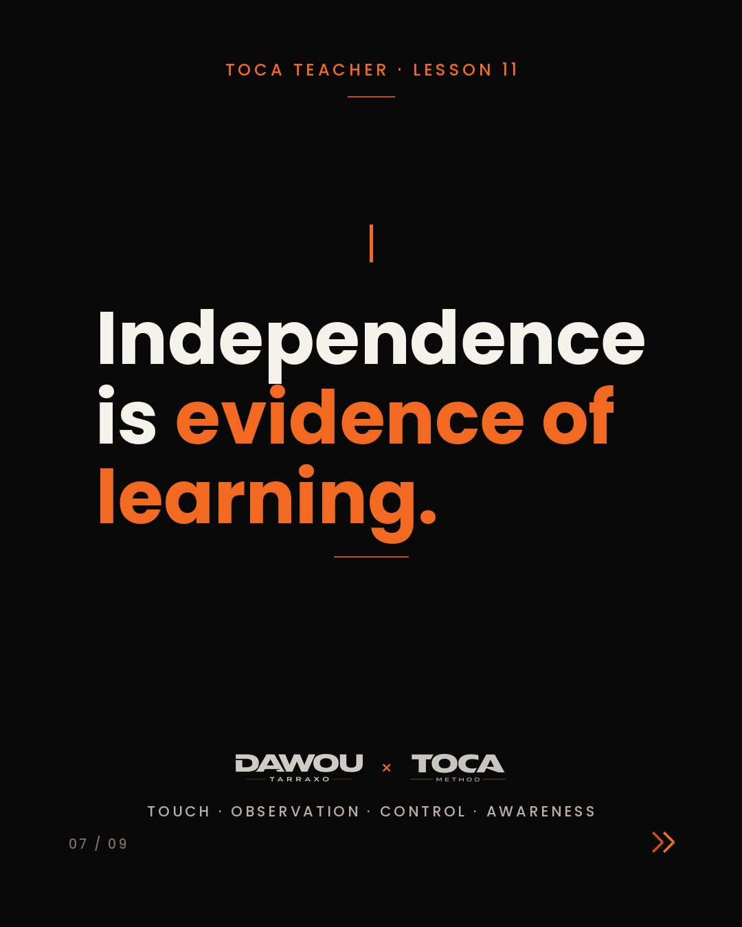 Build independent dancers, not students who need you, slide 7 of 9