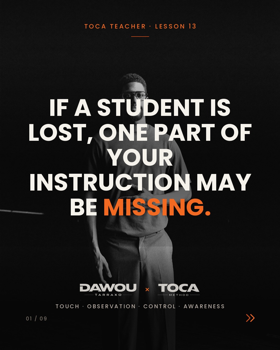 Dawou Tarraxo, pioneer of Tarraxo. The teaching triad: where, what and how