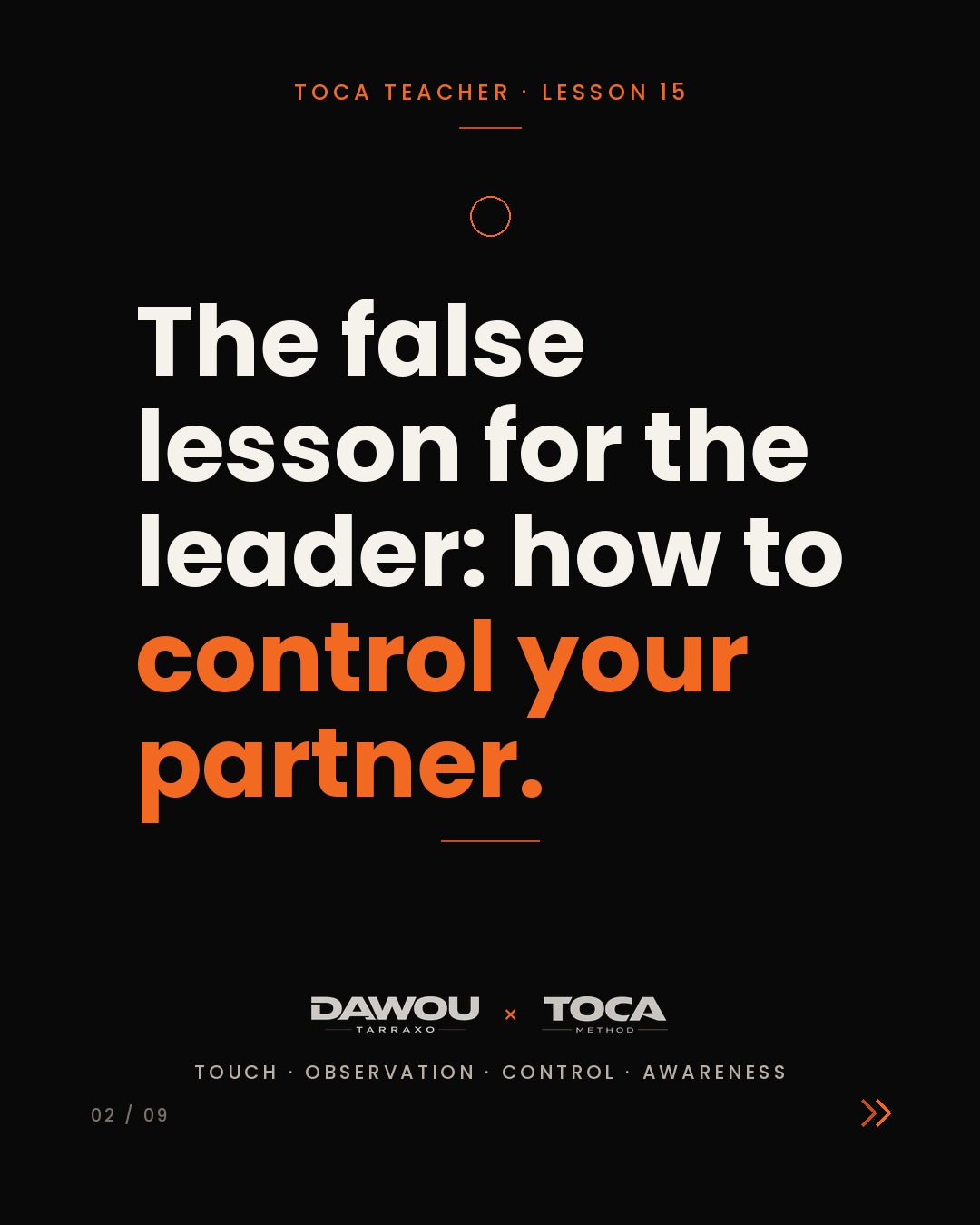 Teach the leader and the follower differently, slide 2 of 9