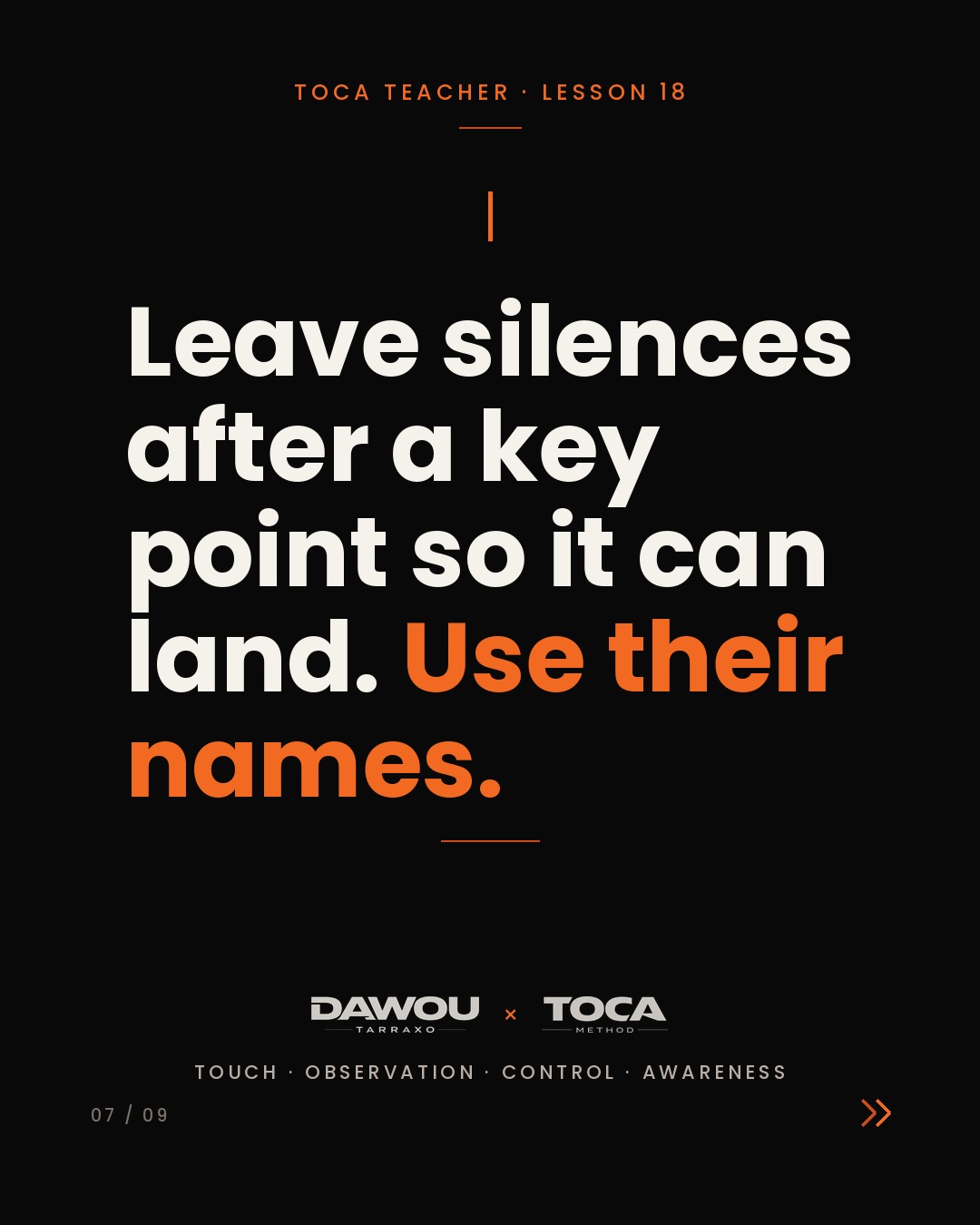 Your presence and your voice are teaching tools, slide 7 of 9