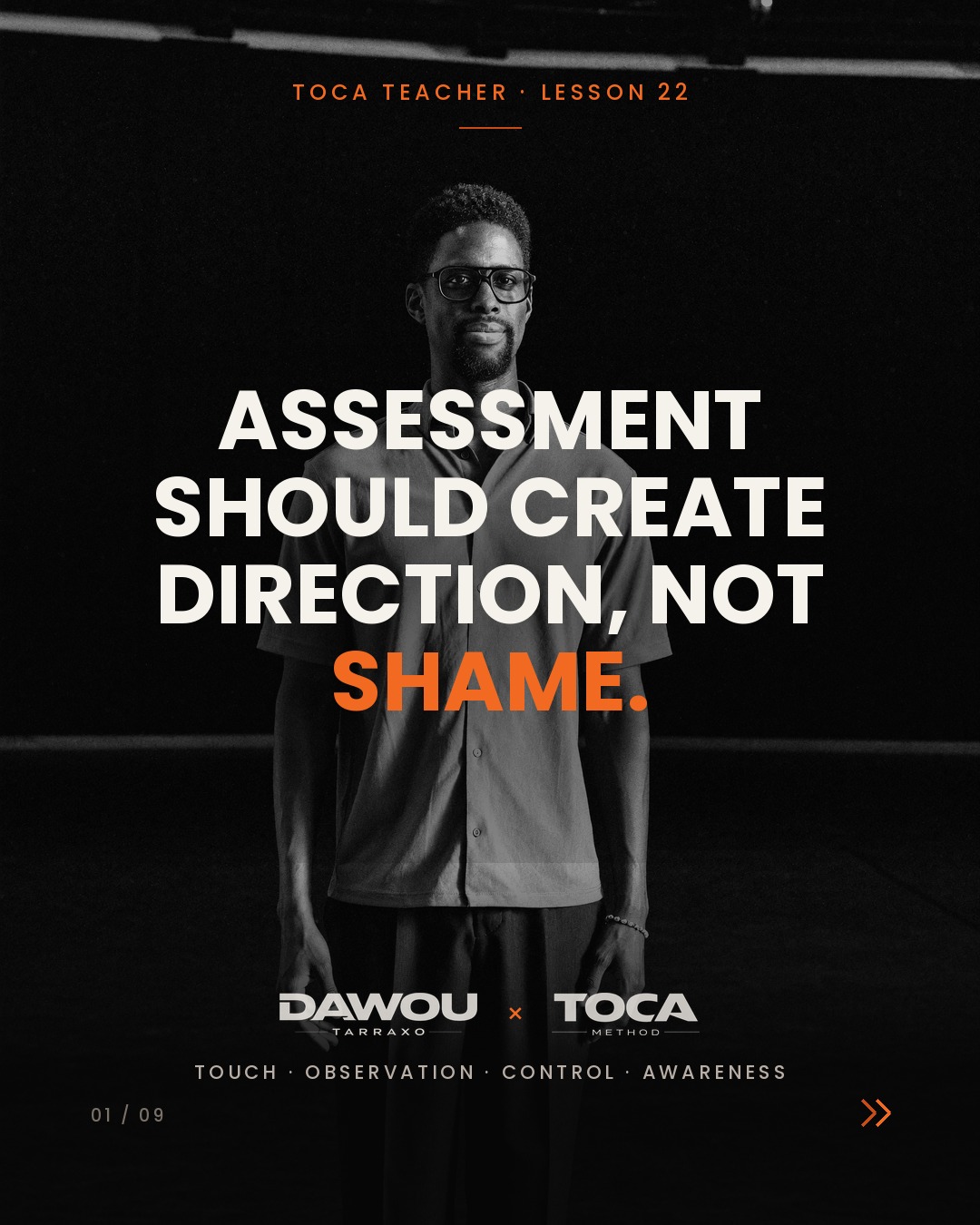 Dawou Tarraxo, pioneer of Tarraxo. How to assess progress without discouraging your dancers