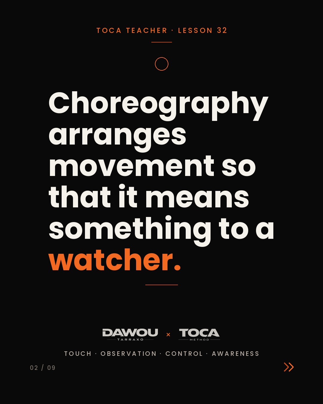 Choreography is not a list of moves, slide 2 of 9